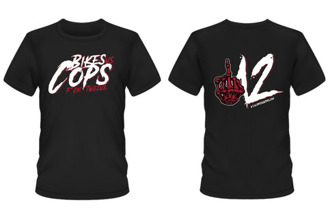 T-SHIRT - COPS AREN'T YOUR FRIENDS