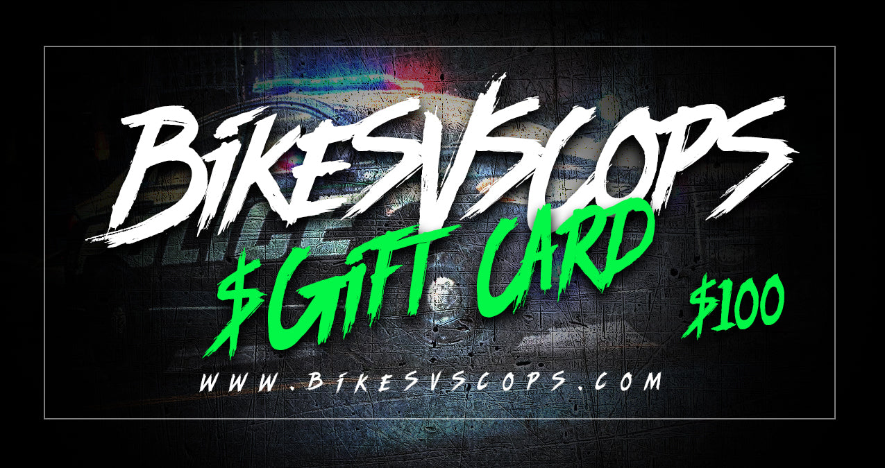BIKES VS COPS - GIFT CARD