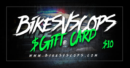BIKES VS COPS - GIFT CARD