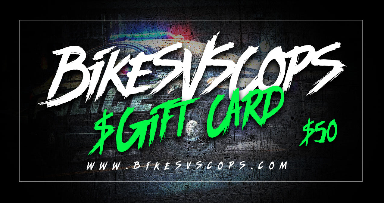 BIKES VS COPS - GIFT CARD