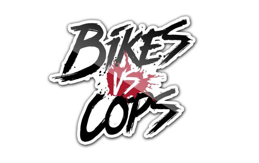 STICKER - BIKES VS COPS (SINGLE)