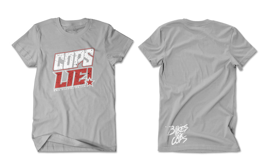 T-SHIRT - COPS LIE