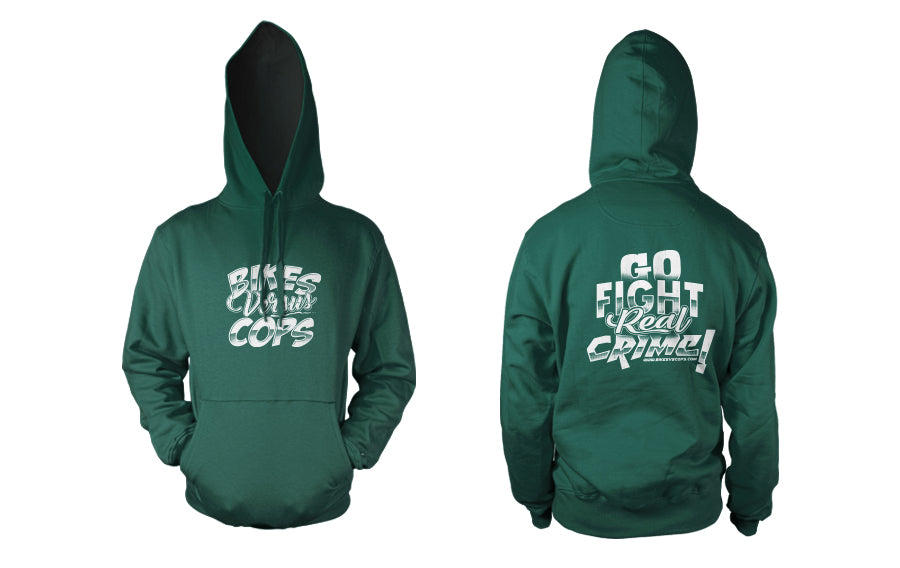 HOODIE - GO FIGHT REAL CRIME – BIKESvsCOPS MERCHANDISE