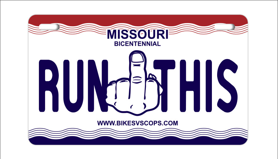RUN THIS PLATE - MISSOURI