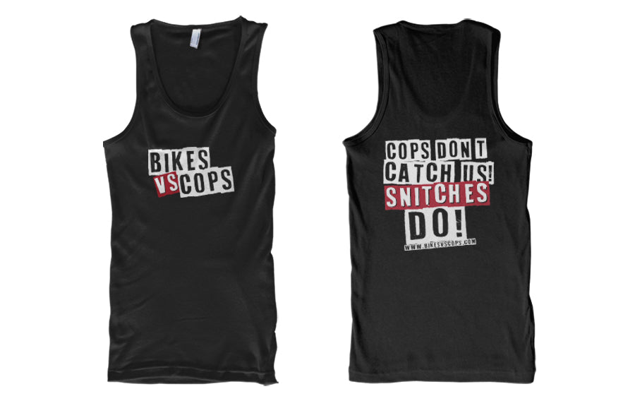 TANK - COPS DON'T CATCH US SNITCHES DO